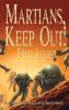 Martians Keep Out!