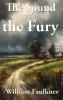The Sound  and the Fury
