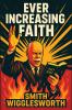 Ever Increasing Faith