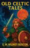 Old Celtic Tales