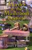 Murder at the Mushroom Festival