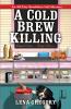 A Cold Brew Killing