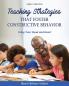 Teaching Strategies that Foster Constructive Behavior