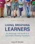 Living Breathing Learners