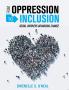 From Oppression to Inclusion