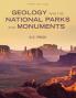 Geology and the National Parks and Monuments (First Edition)