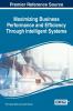 Maximizing Business Performance and Efficiency Through Intelligent Systems