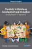 Creativity in Workforce Development and Innovation