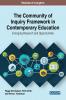 The Community of Inquiry Framework in Contemporary Education