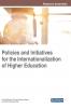 Policies and Initiatives for the Internationalization of Higher Education