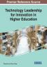 Technology Leadership for Innovation in Higher Education