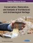 Conservation Restoration and Analysis of Architectural and Archaeological Heritage