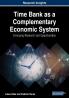 Time Bank as a Complementary Economic System