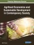 Agrifood Economics and Sustainable Development in Contemporary Society