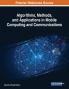 Algorithms Methods and Applications in Mobile Computing and Communications