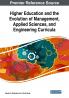 Higher Education and the Evolution of Management Applied Sciences and Engineering Curricula