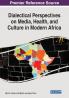 Dialectical Perspectives on Media Health and Culture in Modern Africa