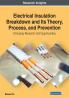 Electrical Insulation Breakdown and Its Theory Process and Prevention