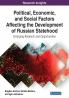 Political Economic and Social Factors Affecting the Development of Russian Statehood