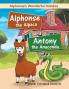 Alphonse the Alpaca and Antony the Anaconda