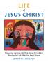 Life of Jesus Christ