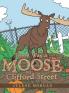 There Was a Moose on Clifford Street