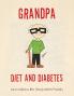 Grandpa Diet and Diabetes