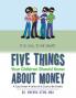 Five Things Your Children Should Know About Money
