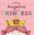 Today Angelina Will Be a Princess