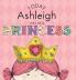 Today Ashleigh Will Be a Princess