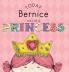 Today Bernice Will Be a Princess
