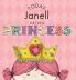 Today Janell Will Be a Princess