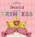 Today Jessica Will Be a Princess