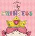 Today Lily Will Be a Princess