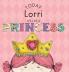Today Lorri Will Be a Princess