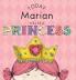 Today Marian Will Be a Princess