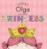 Today Olga Will Be a Princess