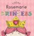 Today Rosemarie Will Be a Princess