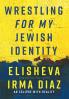 Wrestling For My Jewish Identity