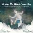 Raise Me With Empathy