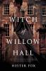 WITCH OF WILLOW HALL ORIGINAL/