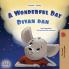 A Wonderful Day  (English Serbian Bilingual Book for Kids  - Latin Alphabet)