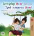 Let's play Mom! (English Welsh Bilingual Children's Book)