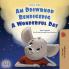 A Wonderful Day (Welsh English Bilingual Children's Book)