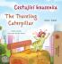 The Traveling Caterpillar (Czech  English Bilingual Book for Kids)