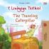 The Traveling Caterpillar (Welsh  English Bilingual Book for Kids)