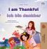 I am Thankful (English  German Bilingual Children's Book)