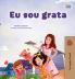 I am Thankful (Portuguese Brazilian Book for Kids)