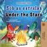 Under the Stars (Portuguese Brazilian English Bilingual Kids Book)