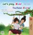 Let's play Mom! (English Swahili Bilingual Children's Book)